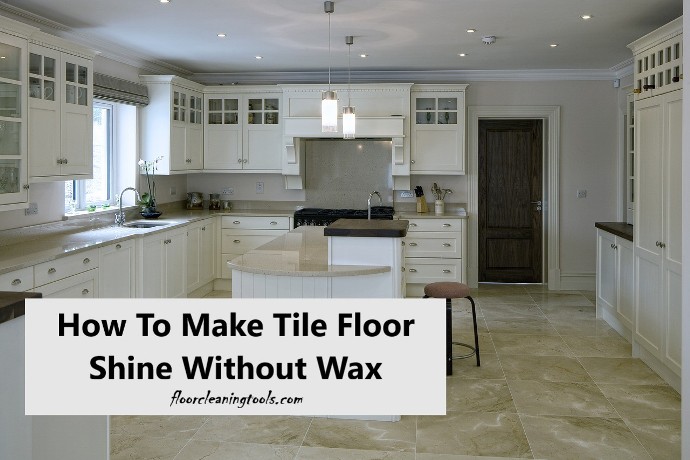 how-to-make-tile-floor-shine-without-wax
