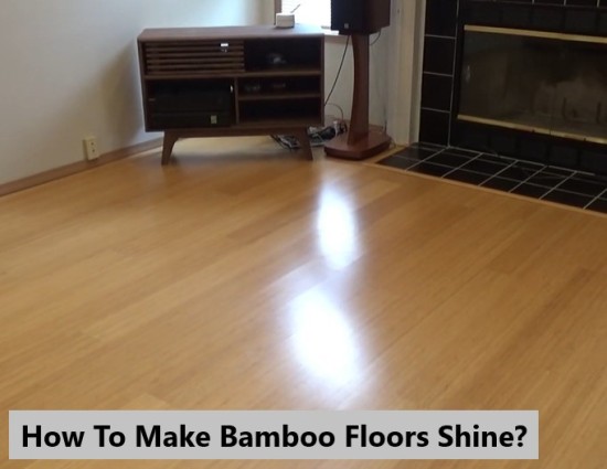 how-to-make-bamboo-floors-shine